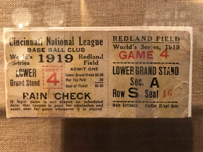 World Series Ticket for Game 4 of 1919 World Series. Text: CINCINATI NATIONAL LEAGUE BASEBALL CLUB WORLD'S SERIES 1919 REDLAND FIELD LOWER GRANDSTAND ADMIT ONE