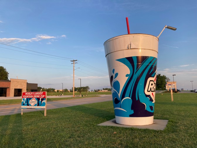World's Largest Fountain Soda Cup.