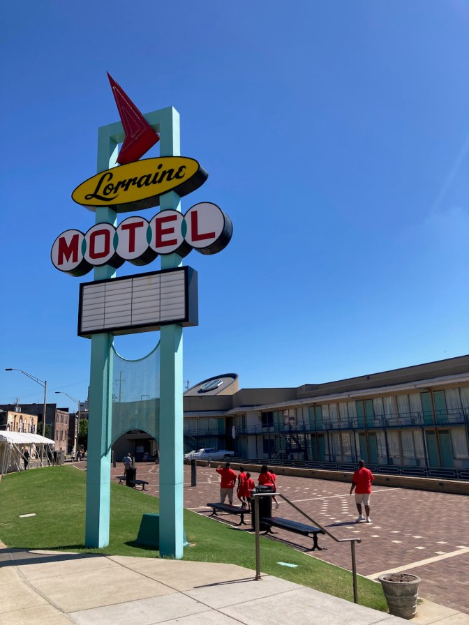 Lorraine Motel sign, with motel in background.